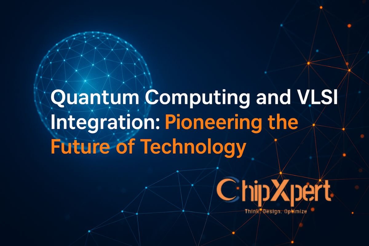 Quantum Computing and VLSI Integration: Pioneering the Future of Technology